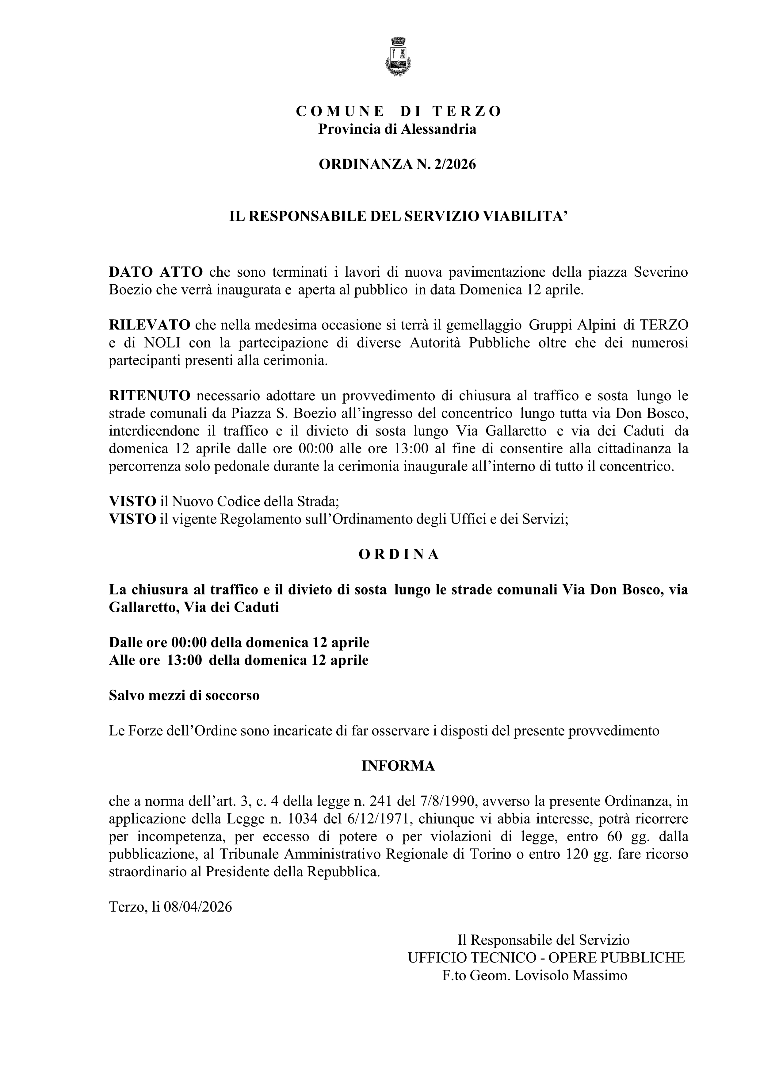 Chiusura al traffico e divieto di sosta lungo le strade comunali indicate in descrizione